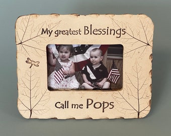 My Greatest Blessings call me Pops stoneware frame