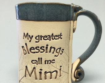 My greatest blessing call me Mimi, Mimi mugs, Mimi gifts