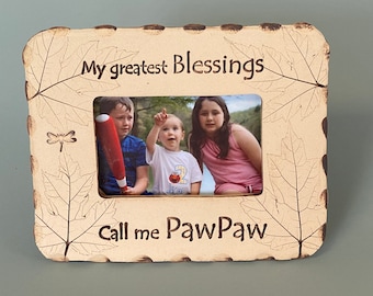 My Greatest Blessings call me Pawpaw stoneware frame