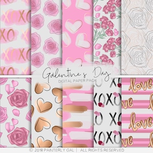 May include: A digital paper pack with 10 different patterns featuring hearts, roses, and the words "Galentine's Day", "XOXO", and "Love". The patterns are in shades of pink, white, and gold.