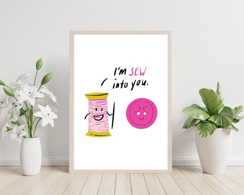 I'm Sew Into You / Pun Wall Art / Funny Love Puns for Him Etsy