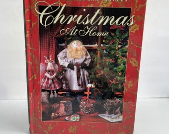 Christmas At Home - Better Homes and Gardens  - Vintage Book - Christmas Gifts - Christmas Recipes - Craft Ideas - 1990s Christmas