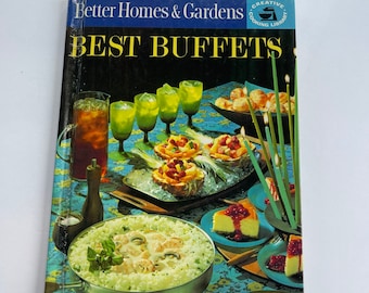 Best Buffets Cookbook - Better Homes and Gardens - Vintage Cookbook - 1960s Cookbook - Vintage Kitchen - Recipe Collection