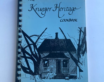 A Book of Favorite Recipes - The Krueger Heritage Cookbook - Vintage Recipes - Recipe Collection - Krueger Family Recipes
