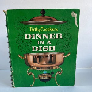 Vintage Betty Crocker Cookbook - Dinner in a Dish - Kookboek jaren 60 - Vintage Kitchen - Receptencollectie - Spiraalvormig kookboek - Eerste editie