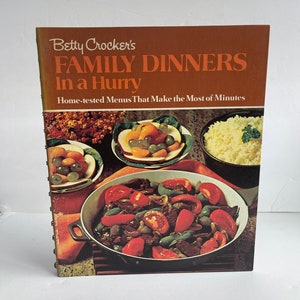 Betty Crocker&#39;s Family Dinners in a Hurry Cookbook - 1970 Cookbook - Vintage Kitchen - Recipe Collection - Spiral Cookbook - Retro Cookbook