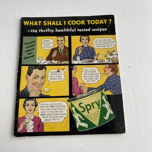 What Shall I Cook Today - Vintage Spry Recipes - 1940s Cookbook - 1940s Recipes - Vintage Pamphlet - Healthy Cookbook