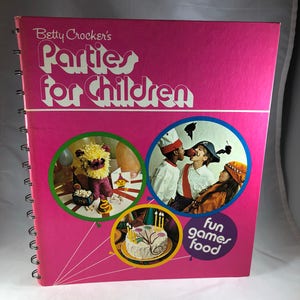 Ricettario Betty Crocker - Feste per bambini - Ricettario per feste - Artigianato vintage per bambini - Ricettario per bambini anni &#39;60 - Ricettario a spirale