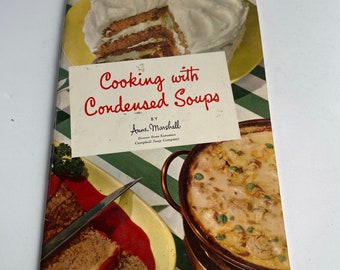 Kochen mit Condensed Soups - Anne Marshall - Vintage 1960er Jahre Kochbuch - Campbell's Suppenrezepte - Vintage Küche - 1960er Jahre Küchendeko