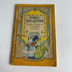 Desserts Salads Candies and Frozen Dishes - Antique Recipes - Knox Gelatine - Vintage Gelatine Recipes - 1933 Pamphlet - Johnstown NY