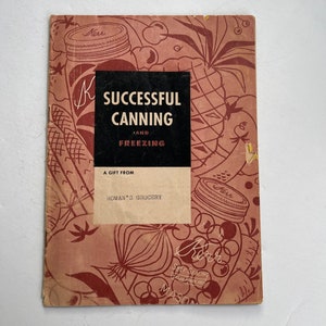Successful Canning and Freezing Pamphlet - Kerr Mason Jars - Vintage Kitchen - Farmhouse Recipes - 1950s Cookbook - Ball Jars Preserves