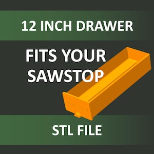 Printable 12&quot; Sawstop Tablesaw Rail Utility Drawer