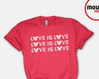 Love is Love Disney Shirt/Disney Gay Days Shirt/Love is Love Unisex T-shirt/Disney Pride Unisex Tee