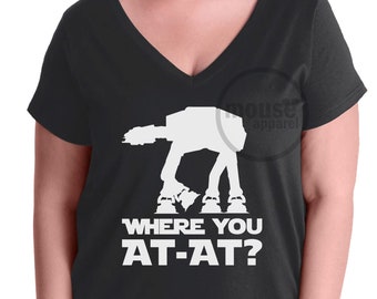 PLUS SIZE Star Wars Where You At-At Galaxy's Edge Disney Plus Size Vneck/Disney Star Wars At-At/Star Wars Shirt/Star Wars Galaxy's Edge