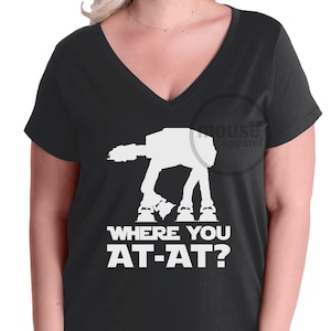 PLUS SIZE Star Wars Where You At-At Galaxy's Edge Disney Plus Size Vneck/Disney Star Wars At-At/Star Wars Shirt/Star Wars Galaxy's Edge image 1