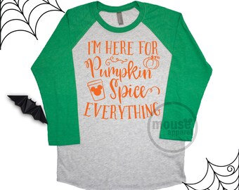 Pumpkin Spice Everything Raglan Shirt/Disney Shirt/Here for Pumpkin Spice  Everything Unisex Baseball Tee/Disney Family Shirt/MNSSHP Tee