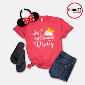 Happy with a 100% Chance of Disney Shirt/Disney Shirt/Happy Unisex T-shirt/Disney Family Shirt Red