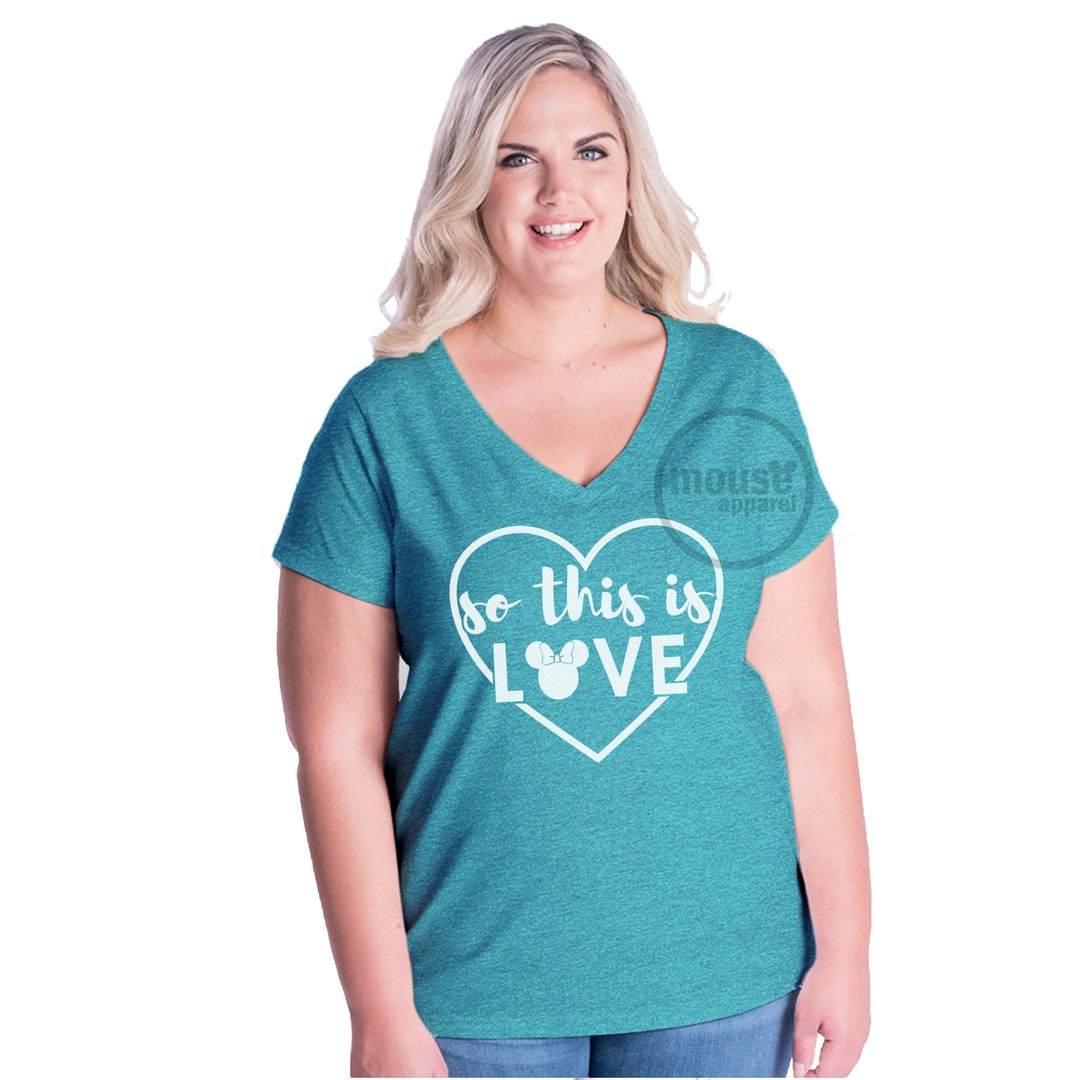 PLUS SIZE so This is Love Vneck/disney Shirt/disney Vacation - Etsy