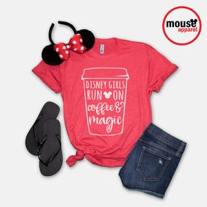 Disney Girls Run On Coffee and Magic Unisex T-Shirt/Disney Girl Unisex Tee/Disney Girl Coffee Unisex Tee Red