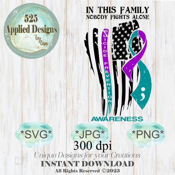 In This Family Suicide Prevention Awareness American Flag, Semicolon Cutting File, Sublimation, SVG, Jpg, PNG, Vinyl, Dtf