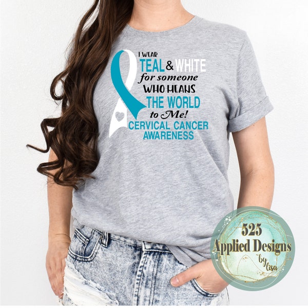 Cervical Cancer Awareness I Wear Teal and White Cutting File, Silhouette, Cricut, SVG, Jpg, PNG, Sublimation, 525 Applied Designs
