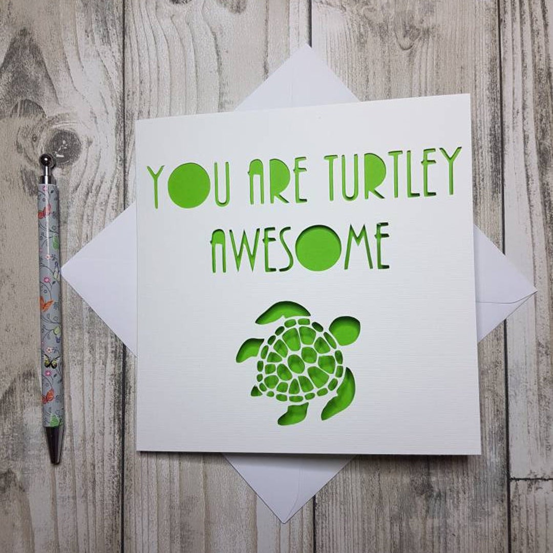 Turtley Awesome Birthday Card, Cute Turtle Papercut Card - Etsy UK