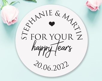 For your HAPPY TEARS, stickers, custom labels, customised and personalised with name & date, wedding day favours, round sticky labels R61