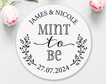 CUSTOM WEDDING stickers x 35, mint to be your names date wedding day favours, favor, 37mm diameter round sticky labels, any colour S11