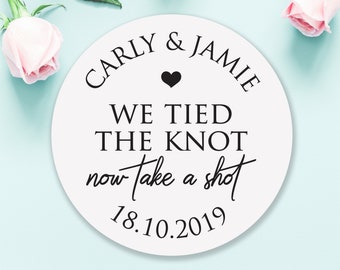 WE TIED THE knot stickers - now take a shot. Personalised wedding day labels. Customised with your name and date, Wedding day favours WD2