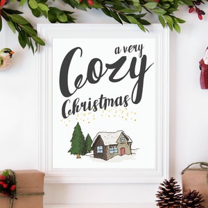 Cozy Print, Cozy Christmas, Cozy Wall Print, Cozy Christmas, Cozy Digital Art, Christmas Graphics, Holiday Decor, Printable Wall Art