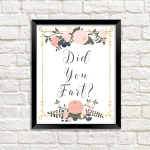 Funny Bathroom Art, Bathroom Wall Art, Bathroom Art, Funny Art, Did You Fart, Fart, Funny Art, Beautiful Graphic Art, Floral Art, Funny Sign