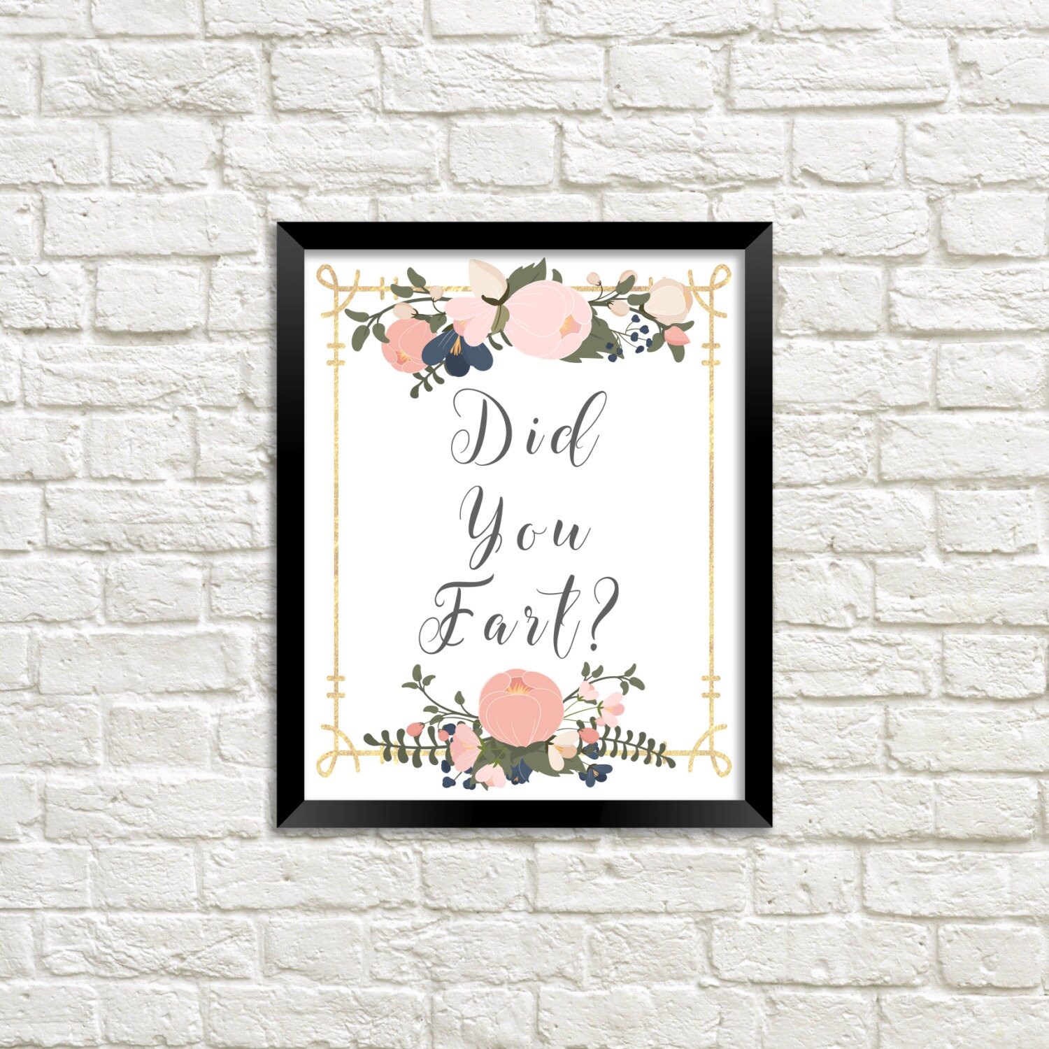 Funny Bathroom Art, Bathroom Wall Art, Bathroom Art, Funny Art, Did You