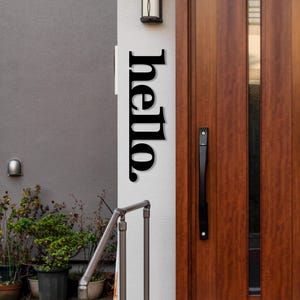 Metal Hello Sign, Welcome Porch Sign, Front Porch Decor, Front Door Wall Decor, Entryway Sign, Outside Vertical Wall Decoration, Black