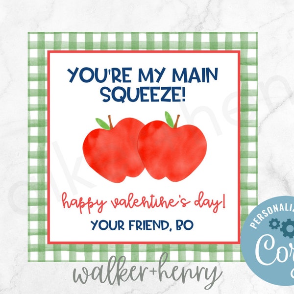 EDITABLE You're my main squeeze Valentine's treat tag, Valentine for apple sauce pouch, Favor Tag, Self-Print Tag, Class Valentine Card