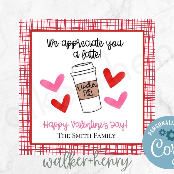 EDITABLE Coffee Teacher Valentine's Day Card, We Appreciate You A Latte, Self-Print Tag, Editable Digital Download, Teacher Valentine