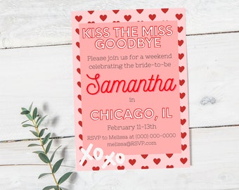 Bachelorette Invite / Kiss The Miss Goodbye Theme / Canva Template Invitation / Bachelorette Party/ Chicago Bachelorette Weekend Invite
