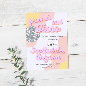 Last Disco Bachelorette Theme - Bachelorette Party Invitation - Last Disco Theme - Bride to be - Bachelorette Weekend Invitation