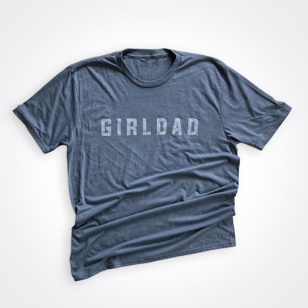 Girldad® Flint Blue Girl Dad, Girl Dad Gift, Girldad, Dad of Girl, dad of girls shirt, Gift for Dad, Dad Shirt, Holiday Shirt, Gift