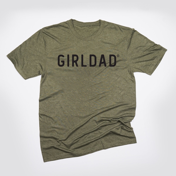 Girldad® Military Modern, Girl Dad, Girl Dad Gift, Girldad, Dad of Girl, dad of girls shirt, Gift for Dad, Dad Shirt, Holiday Shirt, Gift