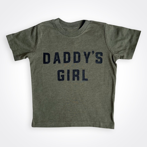 Daddy's Girl Military Green Shirt, 6M-XL Youth, Matching Daddy's