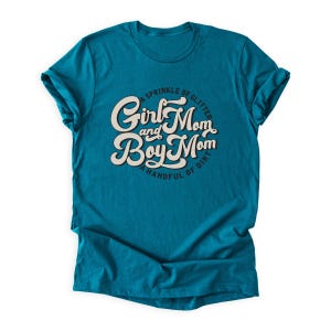 GirlMom & BoyMom Sprinkle of Glitter and a Handful of Dirt, Mom Gift, Mom of Both, Gift for mom, mom Shirt, Boy Mom, Girl Mom,