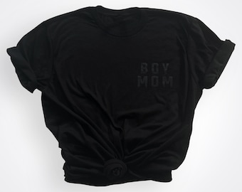 Boymom® Black on Black Left Chest Shirt, Boy Mom Gift, Boymom, Mom of Boy, mom of boys shirt, Gift for mom, mom Shirt, Boy Mama, All boy