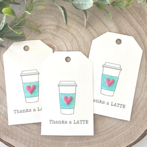 Étiquette cadeau de remerciement, étiquette cadeau Merci un latte, étiquette cadeau enseignant, étiquette cadeau pour enseignant, étiquette de remerciement pour ami, étiquette à attacher au cadeau café
