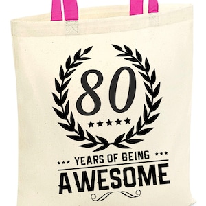 80 years of being awesome tote bag, 80th birthday tote bag, born in 1943, 80 years old tote bag, 80th party bag, reusable bag