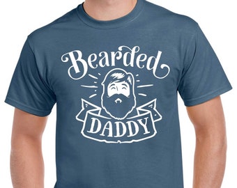 Fathers Day Gifts For Dad Mens Birthday Gift For Daddy Bearded Daddy Birthday T Shirt Fathers Day Present