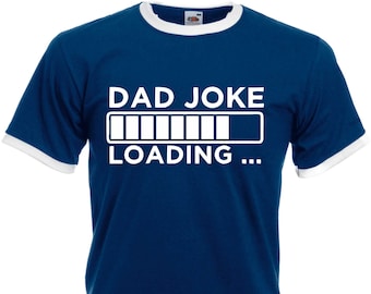 Birthday Gifts For Dad Men Birthday Gift For Dads Dad Joke Loading Birthday Ringer T Shirt For Dad Fathers Day TShirt Tee Present
