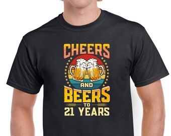 21st Birthday Gifts Twenty One Cheers & Beers To 21 Years Funny Shirt Tee T Shirt