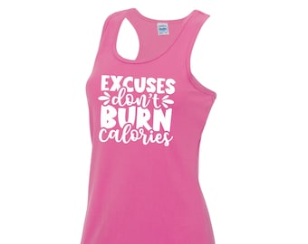 Womens Gym Polyester Tank Top Workout Top Funny Gym Vest Ladies Gym Vest Weightlifting Shirt Fitness Vest Excuses Dont Burn Calories