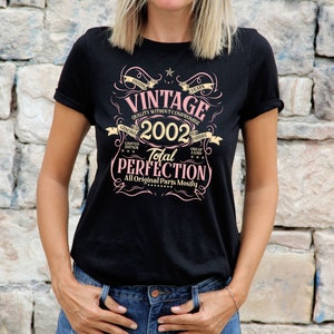 Womens 22nd Birthday Gifts TShirt Top Shirt Gift Presents Limited Edition 22 Years Old 2002 Total Perfection