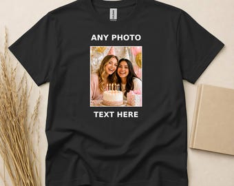 Custom Photo T-Shirt Personalized Design Your Own Shirt with Picture & Text Front Back Print Unique Gift Idea for Him Her